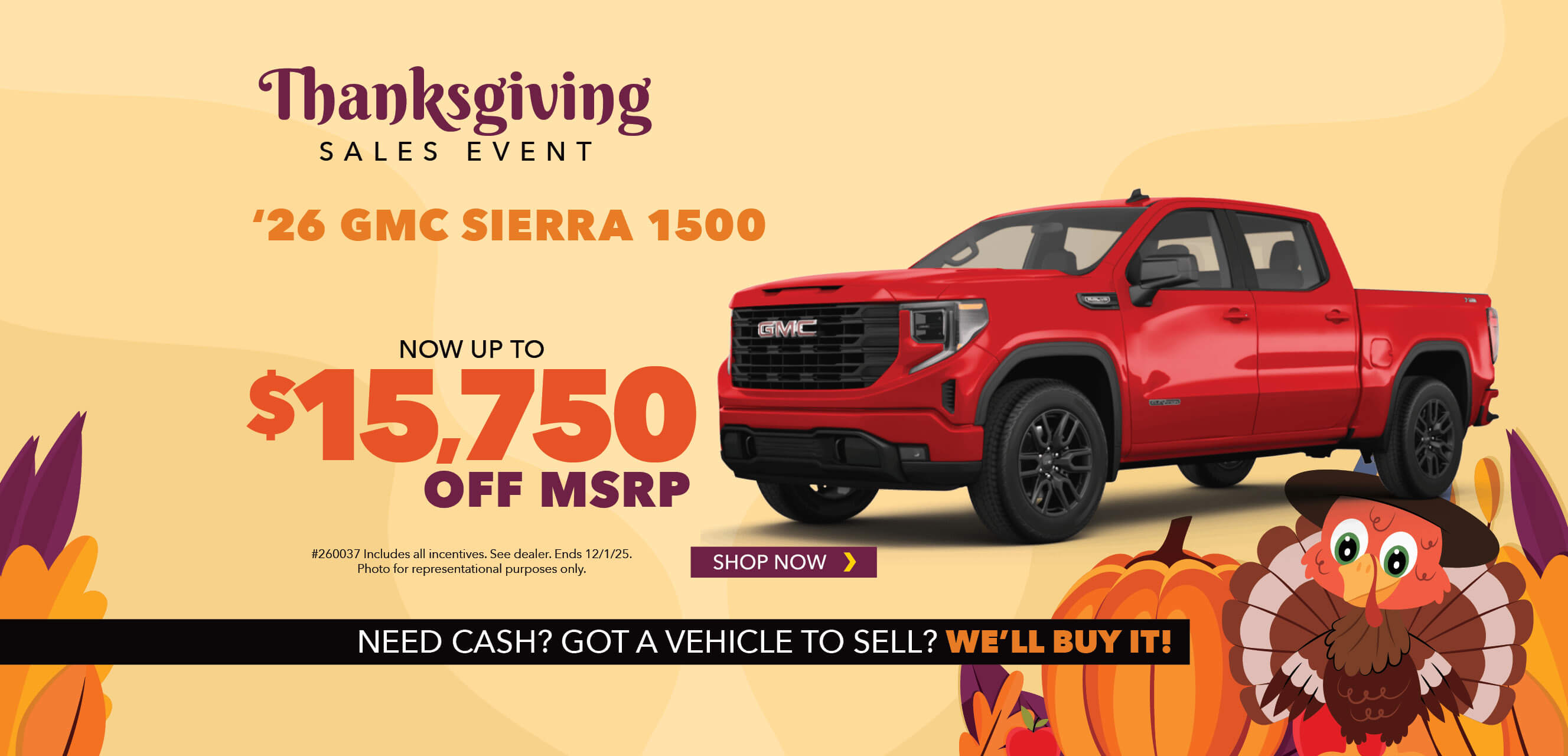 Red truck with advertising slogans: Now up to $15,750 off MSRP on 2026 Sierra 1500.